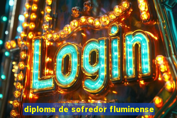 diploma de sofredor fluminense